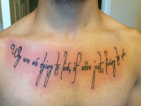 That which does not kill me can only make me stronger. . Tupac quote tattoo